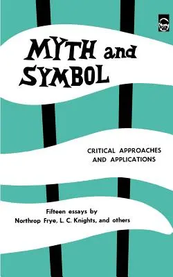 Mýtus a symbol: Kritické prístupy a aplikácie - Myth and Symbol: Critical Approaches and Applications