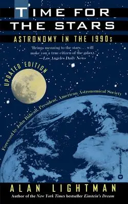 Čas pre hviezdy: Čas pre hviezdy: Astronómia v 90. rokoch 20. storočia - Time for the Stars: Astronomy in the 1990s