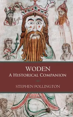 Woden: Historický sprievodca - Woden: A Historical Companion