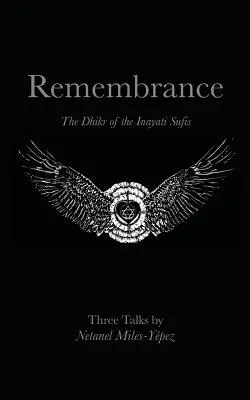 Spomienka: Dhikr inajatských súfistov - Remembrance: The Dhikr of the Inayati Sufis