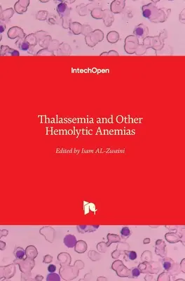 Talasémia a iné hemolytické anémie - Thalassemia and Other Hemolytic Anemias