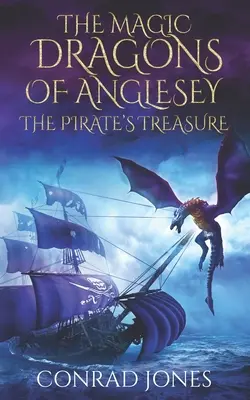 Magickí draci z Anglesey: Pirátsky poklad - The Magic Dragons of Anglesey: The Pirate's Treasure