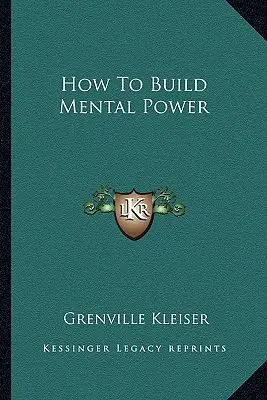 Ako si vybudovať duševnú silu - How To Build Mental Power