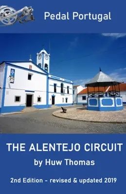 Obvod Alentejo: Vydanie: 2. - The Alentejo Circuit: 2nd Edition