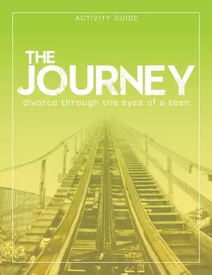 Veľké D; rozvod očami tínedžera: Sprievodca aktivitami - The Big D; Divorce Thru the Eyes of a Teen: Activity Guide