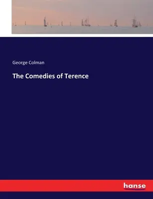 Terencove komédie - The Comedies of Terence