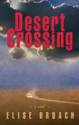 Prechod cez púšť - Desert Crossing