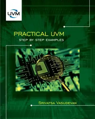 Praktický UVM: Praktické príklady krok za krokom - Practical UVM: Step by Step Examples