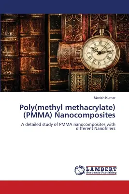 Nanokompozity z polymetylmetakrylátu (PMMA) - Poly(methyl methacrylate) (PMMA) Nanocomposites
