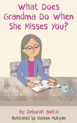 Čo robí babička, keď sa jej cnie? - What Does Grandma Do When She Misses You?