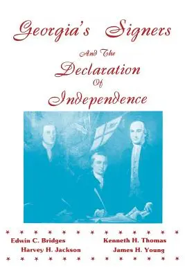 Signatári Georgie a Deklarácia nezávislosti - Georgia's Signers and the Declaration of Independence