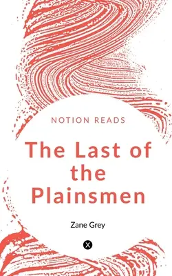 Posledný z obyčajných ľudí - The Last of the Plainsmen