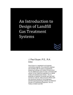 Úvod do navrhovania systémov úpravy skládkových plynov - An Introduction to Design of Landfill Gas Treatment Systems