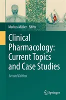 Klinická farmakológia: Aktuálne témy a prípadové štúdie - Clinical Pharmacology: Current Topics and Case Studies