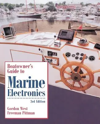 Sprievodca majiteľa lode pre námornú elektroniku - Boatowner's Guide to Marine Electronics