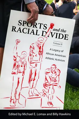 Šport a rasové rozdiely, II. diel: Odkaz afroamerického športového aktivizmu - Sports and the Racial Divide, Volume II: A Legacy of African American Athletic Activism