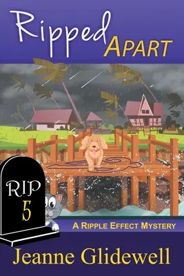 Rozpoltená (Záhada Ripple Effect, kniha 5) - Ripped Apart (A Ripple Effect Mystery, Book 5)