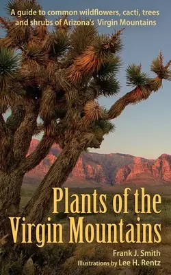 Rastliny Panenských hôr - Plants of the Virgin Mountains