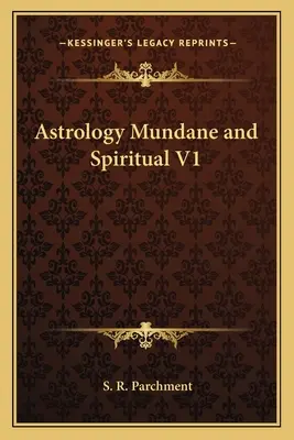 Astrológia svetská a duchovná V1 - Astrology Mundane and Spiritual V1