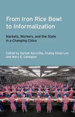 Od železnej misky ryže k informatizácii - From Iron Rice Bowl to Informalization