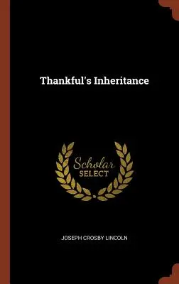 Vďačné dedičstvo - Thankful's Inheritance