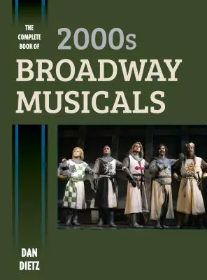 Kompletná kniha broadwayských muzikálov z roku 2000 - The Complete Book of 2000s Broadway Musicals