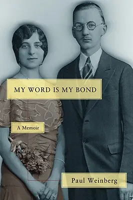 Moje slovo je mojím putom: Memoáre - My Word Is My Bond: A Memoir