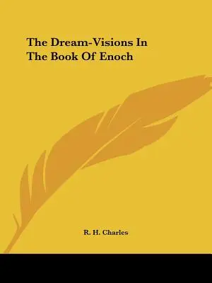 Snové videnia v knihe Henochovej - The Dream-Visions In The Book Of Enoch