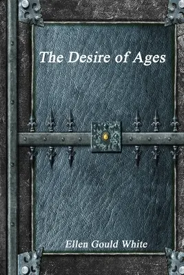 Túžba vekov - The Desire of Ages