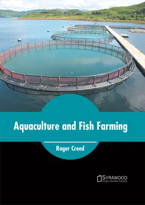 Akvakultúra a chov rýb - Aquaculture and Fish Farming