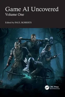 Herná umelá inteligencia odhalená: Prvý diel - Game AI Uncovered: Volume One