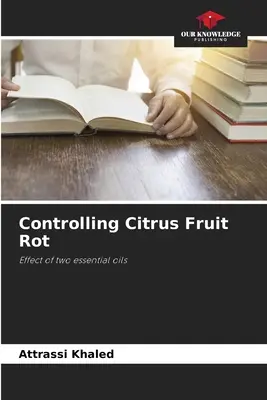 Boj proti hnilobe citrusových plodov - Controlling Citrus Fruit Rot