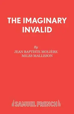 Imaginárny invalid - The Imaginary Invalid