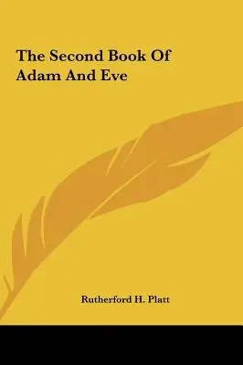 Druhá kniha o Adamovi a Eve - The Second Book Of Adam And Eve