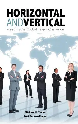 Horizontálne a vertikálne: Vydajte sa na cestu globálnych výziev v oblasti talentov - Horizontal and Vertical: Meeting the Global Talent Challenge