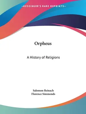 Orfeus: Dejiny náboženstiev - Orpheus: A History of Religions