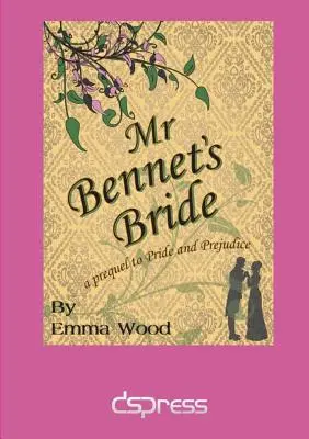 Nevesta pána Benneta - Mr Bennet's Bride