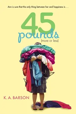 45 libier (viac alebo menej) - 45 Pounds (More or Less)