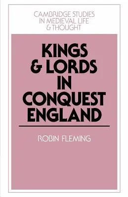 Králi a lordi v dobyvačnom Anglicku - Kings and Lords in Conquest England