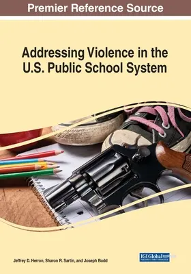 Riešenie násilia v americkom verejnom školskom systéme - Addressing Violence in the U.S. Public School System