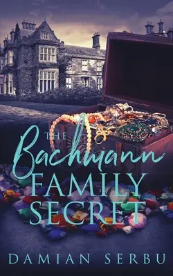 Tajomstvo rodiny Bachmannovcov - The Bachmann Family Secret