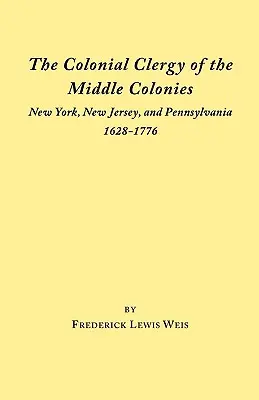 Koloniálny klérus stredných kolónií - Colonial Clergy of the Middle Colonies