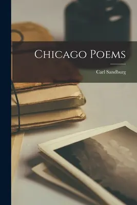 Chicagské básne - Chicago Poems