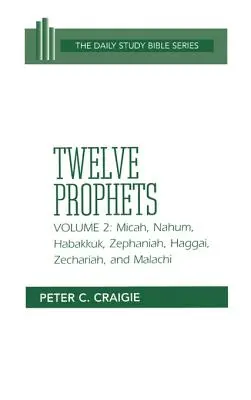 Micheáš, Nahum, Habakuk, Sofoniáš, Aggeus, Zachariáš a Malachiáš - Micah, Nahum, Habakkuk, Zephaniah, Haggai, Zechariah, and Malachi