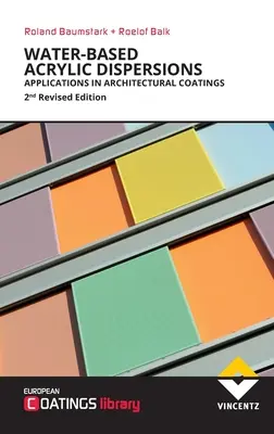 Akrylové disperzie na vodnej báze - Water-based Acrylic Dispersions