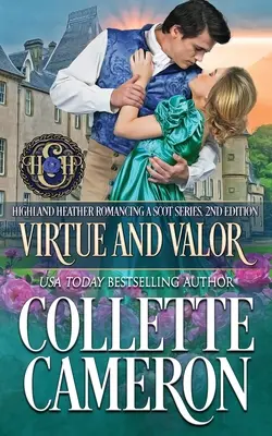 Cnosť a statočnosť: Vášnivá škótska horalská rodinná sága Napínavá romanca - Virtue and Valor: A Passionate Scottish Highlander Family Saga Suspense Romance