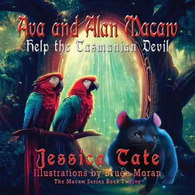 Ava a Alan Macaw pomáhajú tasmánskemu diablovi - Ava and Alan Macaw Help the Tasmanian Devil