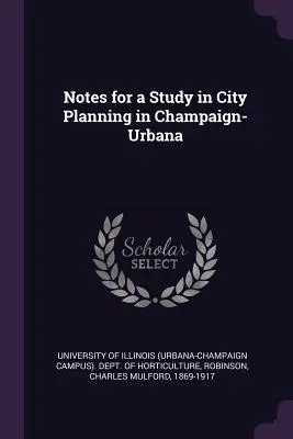 Poznámky k štúdii o plánovaní mesta Champaign-Urbana - Notes for a Study in City Planning in Champaign-Urbana