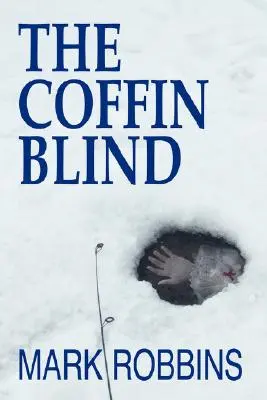 Slepá rakva - The Coffin Blind