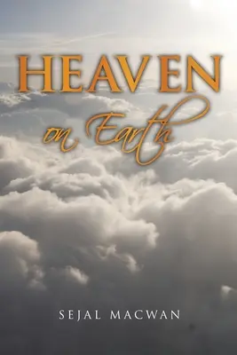 Nebo na zemi - Heaven on Earth